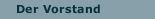 Der Vorstand
